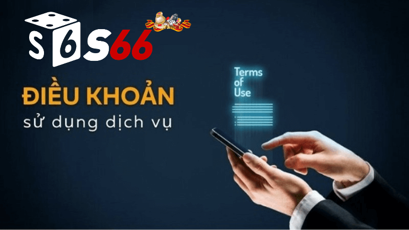 Điều Kiện Và Quy Định Của S666 com