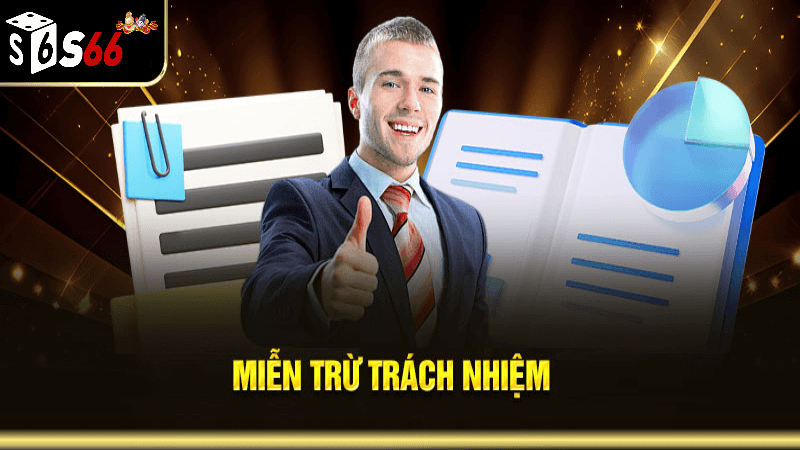 Miễn trừ trách nhiệm S666 com