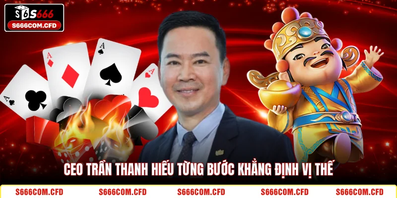 CEO Trần Thanh Hiếu từng bước khẳng định vị thế