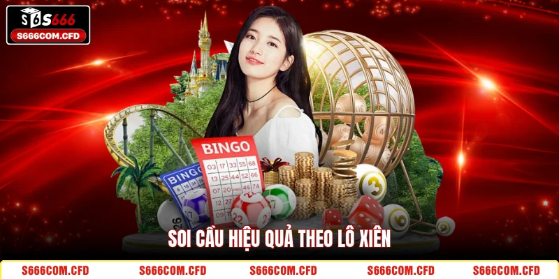 Soi cầu hiệu quả theo lô xiên